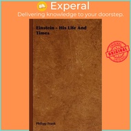Einstein - His Life And Times by Philipp Frank (UK edition, hardcover)