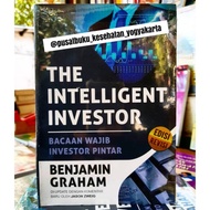 The Intelligent Investor: A Must-Have Reading Smart Investor - Benjamin Graham
