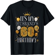 It Is My Husband's 60th Birthday. Happy Birthday T-Shirt 60th Anniversary