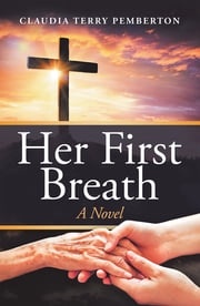 Her First Breath Claudia Terry Pemberton