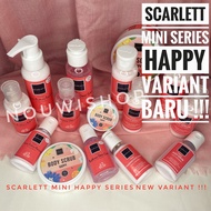 Scarlett Happy Series Kemasan Mini COD | 100ML 60ML 30ML Body Lotion Body Shower Scrub Dan Serum Hap
