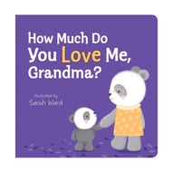 Grandma How Much Do You Love Me Storybook Suitable for Toddler Ages 2-4 Hardcover