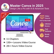 [Video Course] Master Canva in 2025: Design Like a Pro with AI & Advanced Tools [130+ Lessons Video 