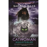 Catwoman Novel: Soulstealer - Sarah J. Maas