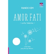 Amor Fati: Love Your Destiny - Rando Kim Original BIP Gramedia