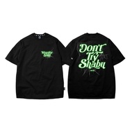 【YUKI】MSTR CO. Don't Try Shabu Clothing