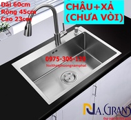 GIÁ SỈ ĐẨY SỐ LƯỢNG Chậu Rửa Chén Bát INOX SUS 304 N17 6045 NA.GRAND và Bộ Xả Chậu thoát nước bồn rử