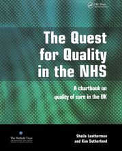 The Quest for Quality in the NHS Sheila Leatherman