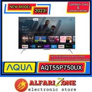 AQUA AQT55P750UX tv aqua 55 inch 4K UHD HQLED Google TV AQUA 55"