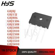 10PCS 100% GBJ15J GBJ1510 GBJ2510 GBJ3510 GBJ2008 GBJ5010 GBJ1508 GBJ1506 GBJ2508 GBJ2010 GBJ806 GBJ