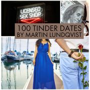 100 Tinder Dates! Martin Lundqvist