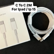 C TO C CHARGER CABLE 2M FOR IPAD / iphone 15