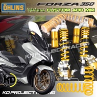 โช๊คหลัง OHLINS แท้ Custom 400MM Honda Forza300 350/2018-2023+  ADV350