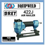 BRET 422J PNEUMATIC AIR NAILER (HEAVY DUTY) SMALL U SERIES NAIL 422 J