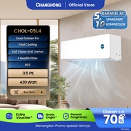 CHANGHONG AC 0.5 PK AC 1/2 PK STANDARD CHOL-05L4 (INDOOR OUTDOOR UNIT ONLY) GARANSI RESMI 10 TAHUN