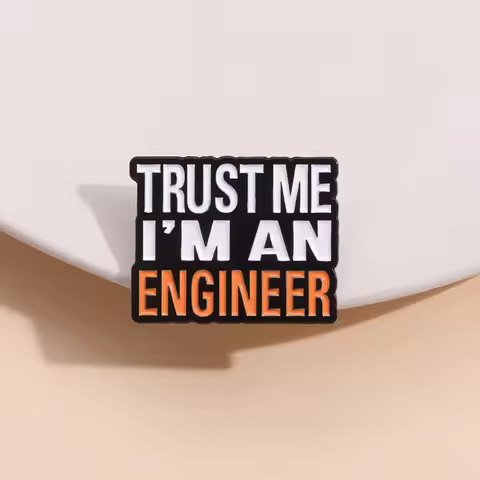 Fashion Creative Trust Me I'm An Engineer Brooch Metal Enamel Badge Lapel Pin Jewelry Backpack Acces
