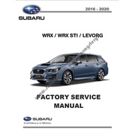 Subaru WRX / WRX STI / LEVORG 2016 - 2020 Factory Workshop Serivce Manual ( Windows OS )
