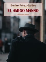 El amigo Manso Benito Pérez Galdós