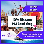 [PM KAMI UTK PROMO 10% OFF] Sunway Lagoon tiket Theme Park Ticket Promotion