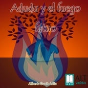 Adudu y el fuego fatuo Alberto Guaita Tello