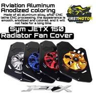 Sym JET X 150 JETX 150 Aluminium Radiator Fan Cover