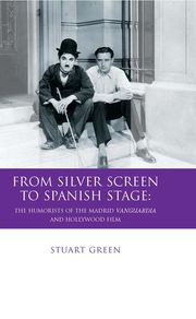 From Silver Screen to Spanish Stage Stuart Nishan Green