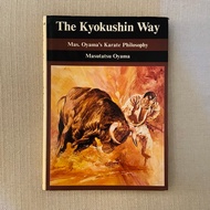 The Kyokushin Way Mas. Oyama’s Karate Philosophy by Masutatsu Oyama Secondhand book / Preloved book