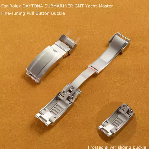 Watch Band Glidelock Clasp For Rolex DAYTONA SUBMARINER GMT Yacht-Master Fine-tuning Pull Button Buc