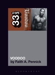D’Angelo’s Voodoo Faith A. Pennick