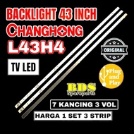 Changhong LED TV BACKLIGHT 43 INC L43H4 L43H5 L43G7 L43H7 CHANGHONG BL LIGHT L43H4