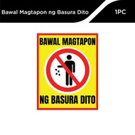 Dsign Bawal magtapon ng basura dito or Please Don't throw your garbage here signages 8x10inches