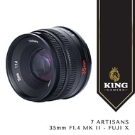7Artisans 35mm F1.4 APSC ( FUJI / SONY / OLYMPUS PANASONIC ) เลนส์หน้าชัดหลังเบลอ ( เลนส์มือหมุน ) (