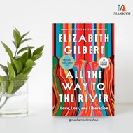 All the Way to the River: Oprah's Book Club: Love, Loss, and Liberation Paperback