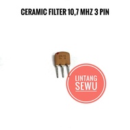 Ceramic Filter CF 10.7 107 107Mhz 10.7Mhz 3 PIN 3P 3 KAKI Keramik