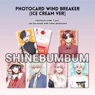 Photocard Wind Breaker - Ice Cream Ver [SHINEBUMBUM] Anime Photocard