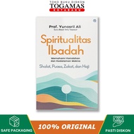 Spirituality of Worship (Every Beauty and Depth Meaning of Prayer, Fasting, Zakat and Hajj) [Hc] - P