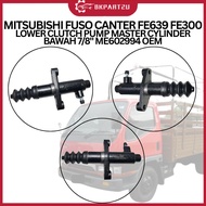 MITSUBISHI FUSO CANTER FE639 FE300 LOWER CLUTCH PUMP MASTER CYLINDER BAWAH 7/8" ME602994 OEM