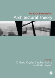 The SAGE Handbook of Architectural Theory Greig Crysler