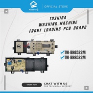 TW-BH85S2M/TW-BH95S2M - TOSHIBA WASHING MACHINE FRONT LOADING PCB BOARD