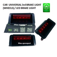 UNIVERSAL 3rd BRAKE LIGHT (WHEELS) / LED BRAKE LIGHT