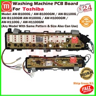 Toshiba Washing Machine PCB Board AW-B1000G / AW-B1000GM / AW-B1100G / AW-B1100GM / AW-H1000G / AW-H