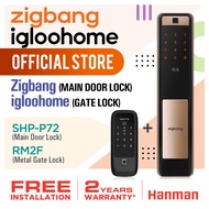 SHP-P72 ZIGBANG (MAIN DOOR LOCK) + RM2F-IGLOOHOME (METAL GATE LOCK) COMBO SMART DIGITAL DOOR LOCK (FREE INSTALLATION + 2 YEARS WARRANTY)