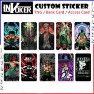 ZORO - Touch n Go Card Sticker Cover / TNG CARD Sticker / Bank Card Sticker / Access Card / Anime / 