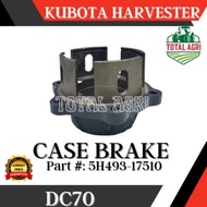 Case Brake Kubota Harvester DC70 Part : 5H493-17510