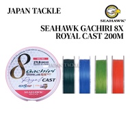 SEAHAWK Gachiri 8X Royal Cast Braided Line 200M