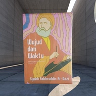 Book of Wujud and Time - The Struggle of Eastern Philosophy - Sheikh Fakhruddin Ar-Razi - Ircisod Mu