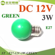 3W 12V Round LED Table Tennis Ball Type E27 Socket For DC Chip SMD GREEN Model E27-12V-3W-GREEN