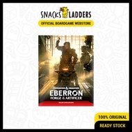 [Snacks & Ladders] Dungeons & Dragons | Eberron: Forge of the Artificer