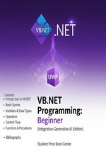 VB.NET Programming: Beginner (Integrative-Generative AI Edition)