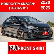 HONDA CITY GN2&GN5 2020-2023(THAI RS V1)PU SKIRT(FRONT DIFFUSER/FRONT SKIRT)LIP BODY KIT